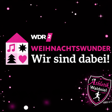 WDR 2 Weihnachstwunder – wir sind dabei!